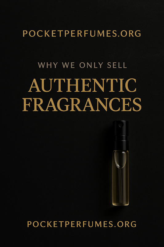 PocketPerfumes.org: Why We Only Sell Authentic Fragrances